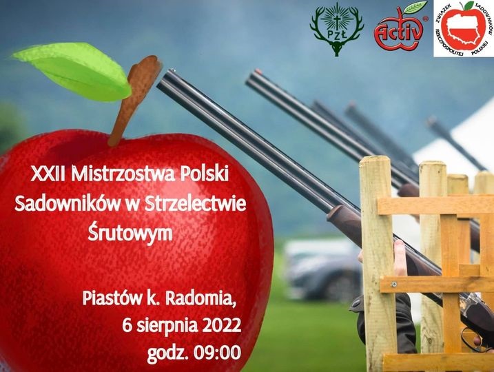 XXII Mistrzostwa Polski Sadowników w Strzelectwie Śrutowym!