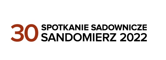 KOMUNIKAT: 30 Spotkanie Sadownicze w Sandomierzu - Zmiana terminu na 6 i 7 kwietnia 2022
